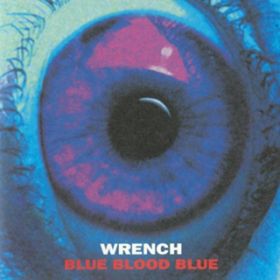 Ao - BLUE BLOOD BLUE / WRENCH