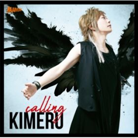 calling(Instrumental) / KIMERU