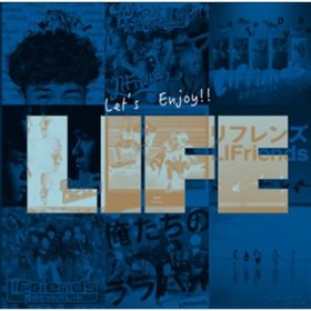 Ao - LIFE(DISC-1) / LIFriends