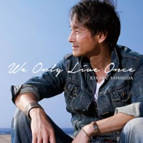 Ao - We Only Live Once / gch