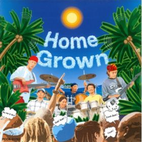 Home Grown / Home Grown