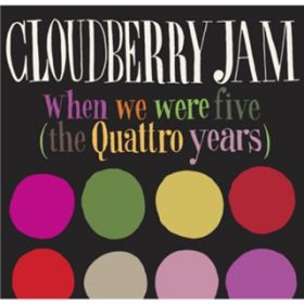 Connected / Cloudberry Jam