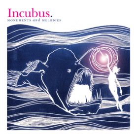 Anything / Incubus