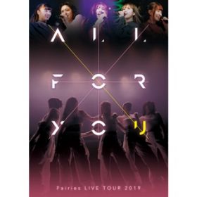 Change My Life(LIVE TOUR 2019-ALL FOR YOU-) / tFA[Y