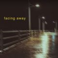 JUNE̋/VO - Facing Away
