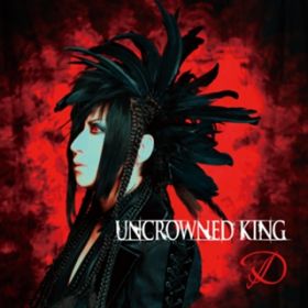 UNCROWNED KING / D