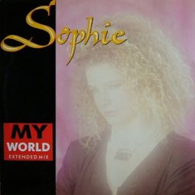 MY WORLD (RADIO VERSION) / SOPHIE