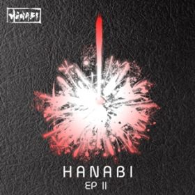 HANABI EP II / HANABI