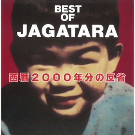 Ao - BEST OF JAGATARA `2000N̔ȁ` / JAGATARA