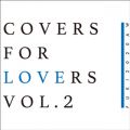 COVERS FOR LOVERS VOLD2