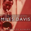 Ao - The Classic Albums Collection / Miles Davis