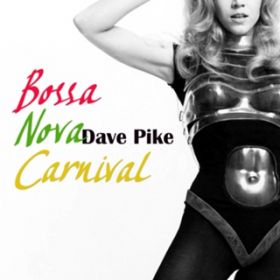 Carnival Samba / Dave Pike