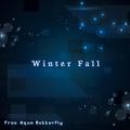 Free Aqua Butterfly̋/VO - Winter Fall