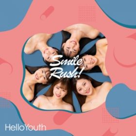 Ao - Smile Rush! / HelloYouth