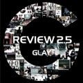 REVIEW 2D5 `BEST OF GLAY`