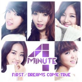 Ao - First ^ Dreams Come True / 4MINUTE