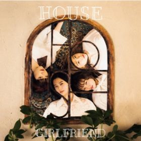 FULL HOUSE / GIRLFRIEND