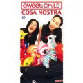 Ao - Sweet Child / COSA NOSTRA