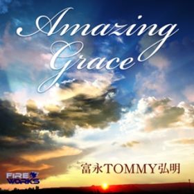 Amazing Grace / xiTOMMYO