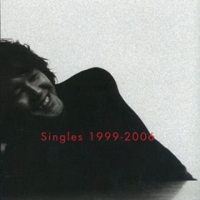 Ao - Singles 1999-2006 / {Tg