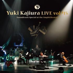 Ao - Yuki Kajiura LIVE volD#15 gSoundtrack Special at the Amphitheaterh / Y RL
