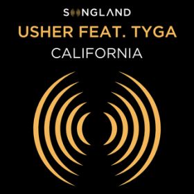 California (from Songland) featD Tyga / Usher