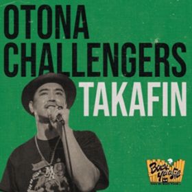 OTONA CHALLENGERS / TAKAFIN