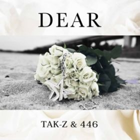 DEAR / TAK-Z  446