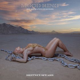 Ao - Mood Ring (By Demand) [Remixes] / Britney Spears