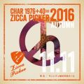 Ao - ZICCA PICKER 2016 volD27 live in Saitama / CHAR
