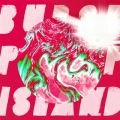 BURST POP ISLAND (Instrumental)