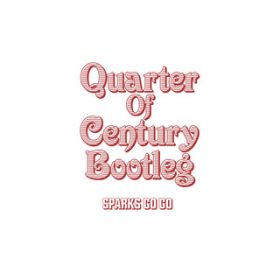 Ao - Quarter Of Century Bootleg (Live) / SPARKS GO GO