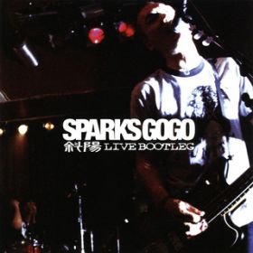 Ao - Ηz LIVE BOOTLEG (Live) / SPARKS GO GO