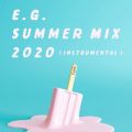 Ao - EDGD SUMMER MIX 2020(INSTRUMENTAL) / E-girls