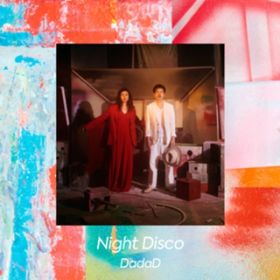 Ao - Night Disco / DadaD
