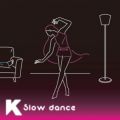 K̋/VO - Slow dance