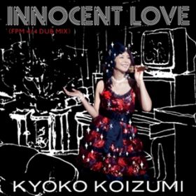 Innocent Love (FPM 4^4 DUB MIX) /  q