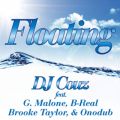 DJ Couz̋/VO - Floating  [feat. G. Malone, B-Real, Brooke Taylor & Onodub]