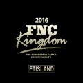 Ao - Live 2016 FNC KINGDOM -CREEPY NIGHTS- / FTISLAND