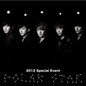 Ao - Live-2012 Special Event -Polar Star- / FTISLAND