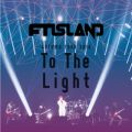 Ao - Live-2014 Autumn Tour -To The Light- / FTISLAND