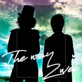The way (off vocal) / Zwei