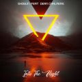 Shogun̋/VO - Into The Night feat. Dean Chalmers