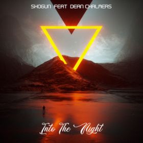 Into The Night featD Dean Chalmers / Shogun