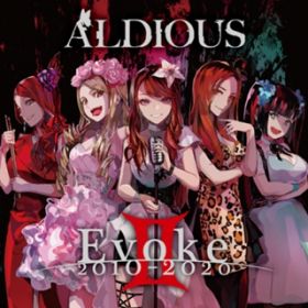 j (From EvokeII 2010-2020) / Aldious