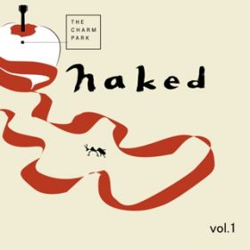Ao - Naked VolD1 / THE CHARM PARK