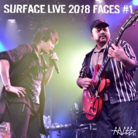  (Live at BLITZ AKASAKA 2018.09.08) / SURFACE
