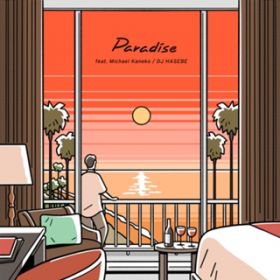 Paradise featD Michael Kaneko (Instrumental) / DJ HASEBE
