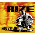 Ao - Why I'm Me / RIZE