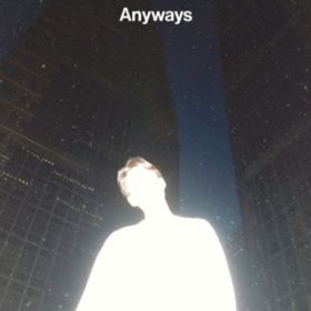 Ao - Anyways / ROY